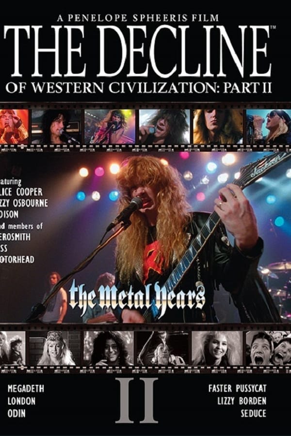 The Decline of Western Civilization Part II: The Metal Years (1988)