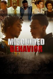 Misguided Behavior