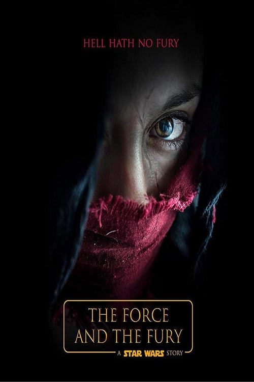 Star Wars: The Force And The Fury