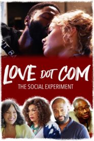 Love Dot Com: The Social Experiment