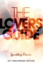 The Lovers Guide 3D: Igniting Desire