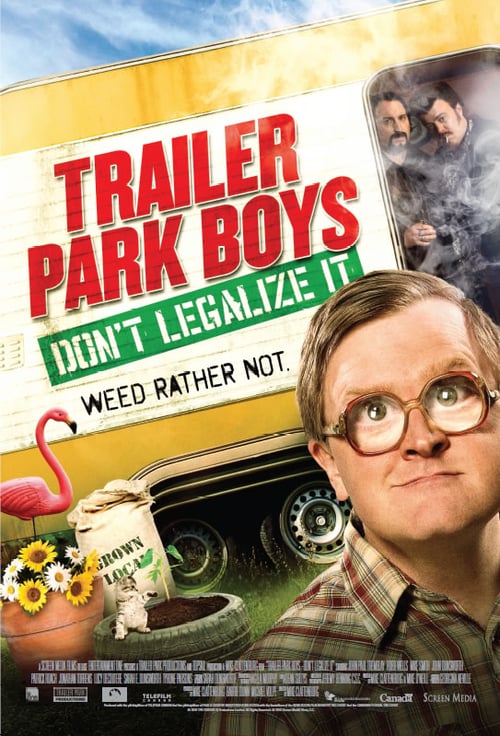 Trailer Park Boys: Don’t Legalize It