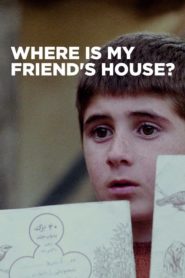 Where Is My Friend’s House?