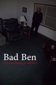 Bad Ben – The Mandela Effect
