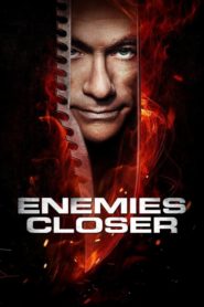 Enemies Closer