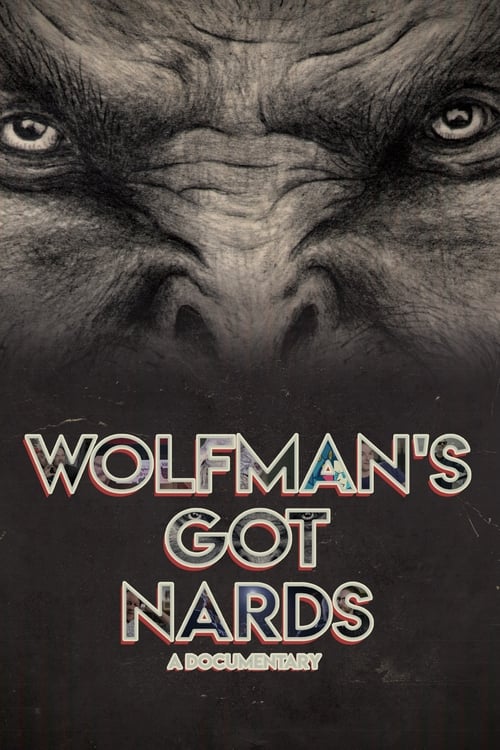 Wolfman’s Got Nards