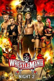 WWE WrestleMania 37 (Night 2)