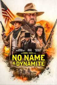 No Name and Dynamite