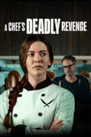 A Chef’s Deadly Revenge
