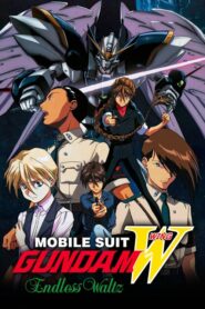 Gundam Wing: The Endless Waltz