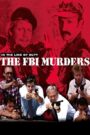 In the Line of Duty: The F.B.I. Murders