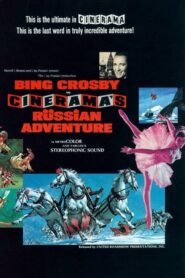 Cinerama’s Russian Adventure