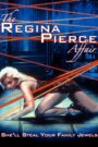 The Regina Pierce Affair