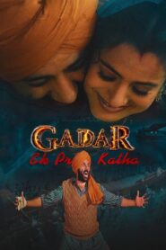 Gadar: Ek Prem Katha