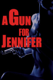 A Gun for Jennifer