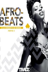 Afrobeats: From Nigeria to the World