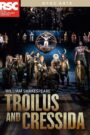 RSC Live: Troilus and Cressida