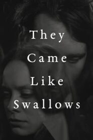 They Came Like Swallows