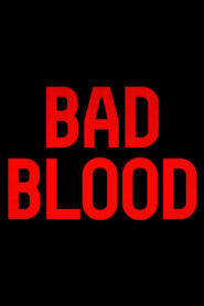 Bad Blood