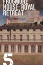 Frogmore House: Royal Retreat