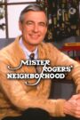 Mister Rogers’ Neighborhood