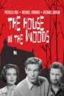 The House in the Woods