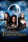 Painted Skin: The Resurrection