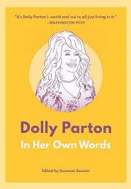 Dolly Parton: In Her Own Words and Music