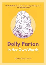 Dolly Parton: In Her Own Words and Music