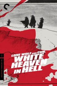 Lone Wolf and Cub: White Heaven in Hell