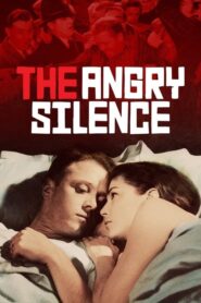 The Angry Silence