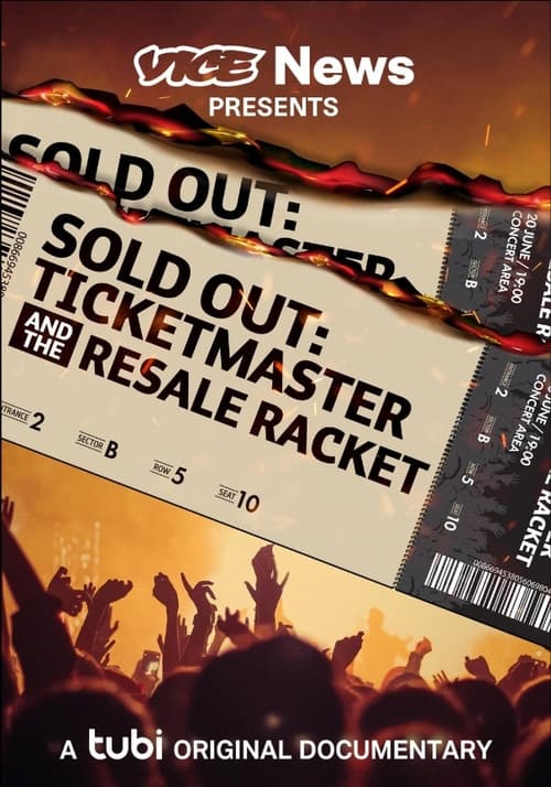 Sold Out: Ticketmaster And The Resale Racket