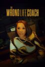 The Wrong Life Coach