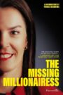 The Real Vanishing Act – Missing Millionairess