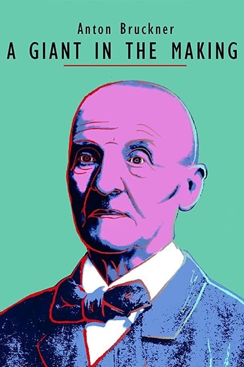 Anton Bruckner – A Giant in the Making