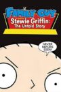 Family Guy Presents… Stewie Griffin: The Untold Story