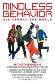 Mindless Behavior: All Around the World