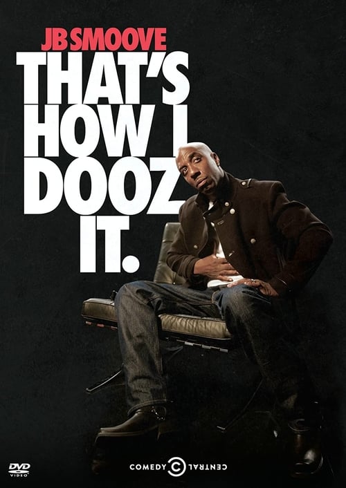 JB Smoove: That’s How I Dooz It