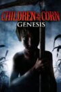 Children of the Corn: Genesis