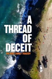 A Thread of Deceit: The Hart Family Tragedy