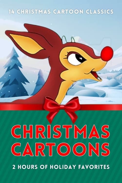 Christmas Cartoons: 14 Christmas Cartoon Classics – 2 Hours of Holiday Favorites