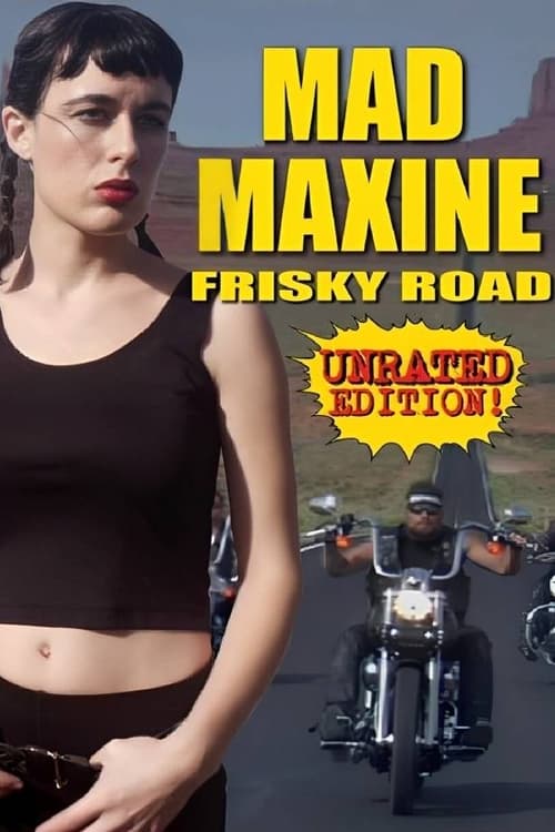 Mad Maxine: Frisky Road