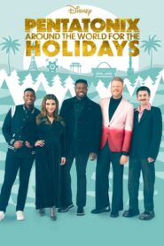 Pentatonix: Around the World for the Holidays