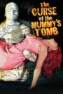 The Curse of the Mummy’s Tomb