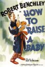 How to Raise a Baby