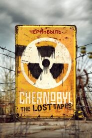 Chernobyl: The Lost Tapes