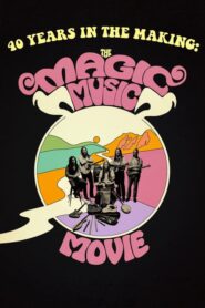 40 Years in the Making: The Magic Music Movie