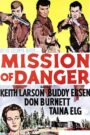 Mission of Danger