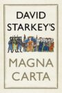 David Starkey’s Magna Carta