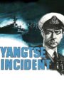 Yangtse Incident: The Story of H.M.S. Amethyst